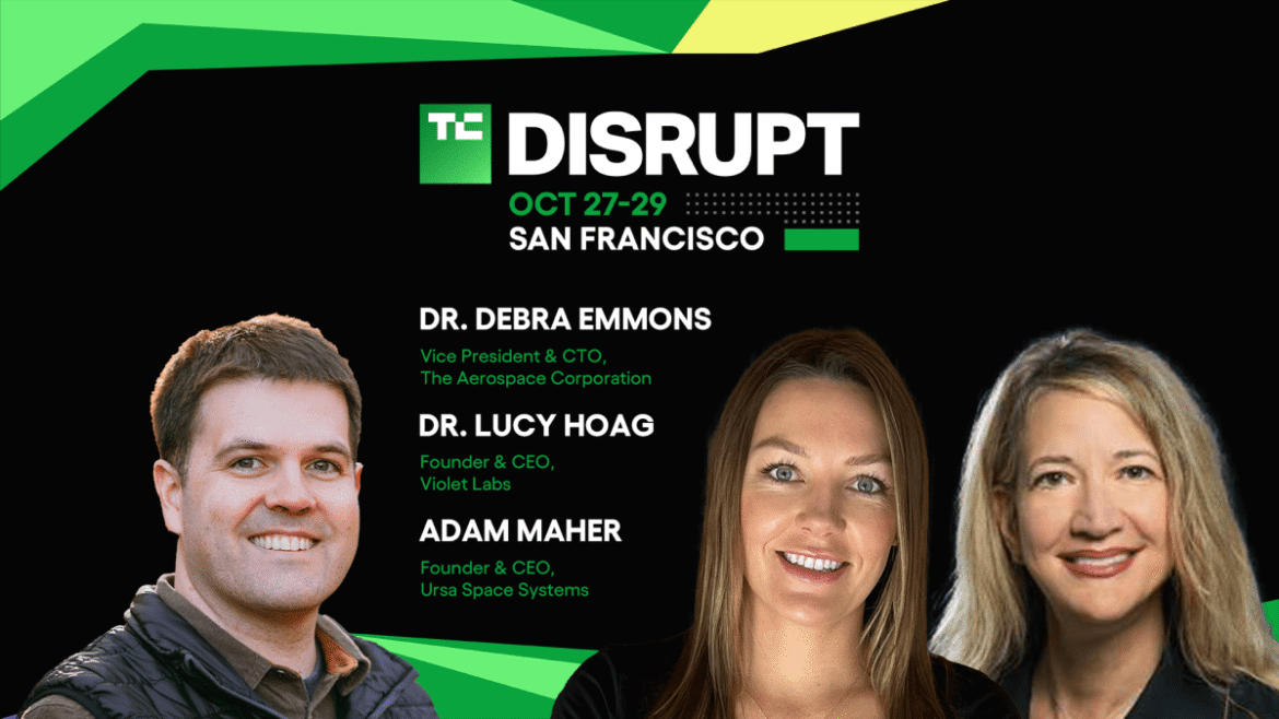 TechCrunch Disrupt 2025 Debra Emmons, Lucy Hoag, and Adam Maher